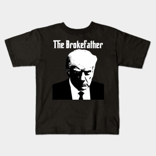 The Brokefather Kids T-Shirt